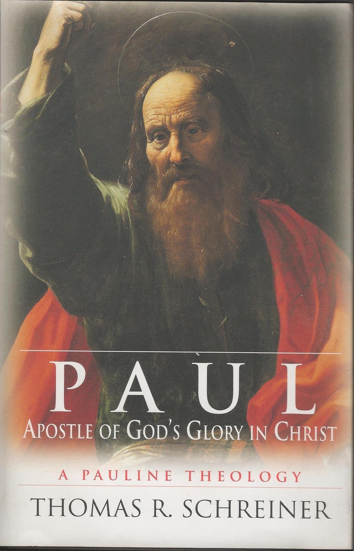 Paul, Apostle of God's Glory in Christ: A Pauline Theology,Used