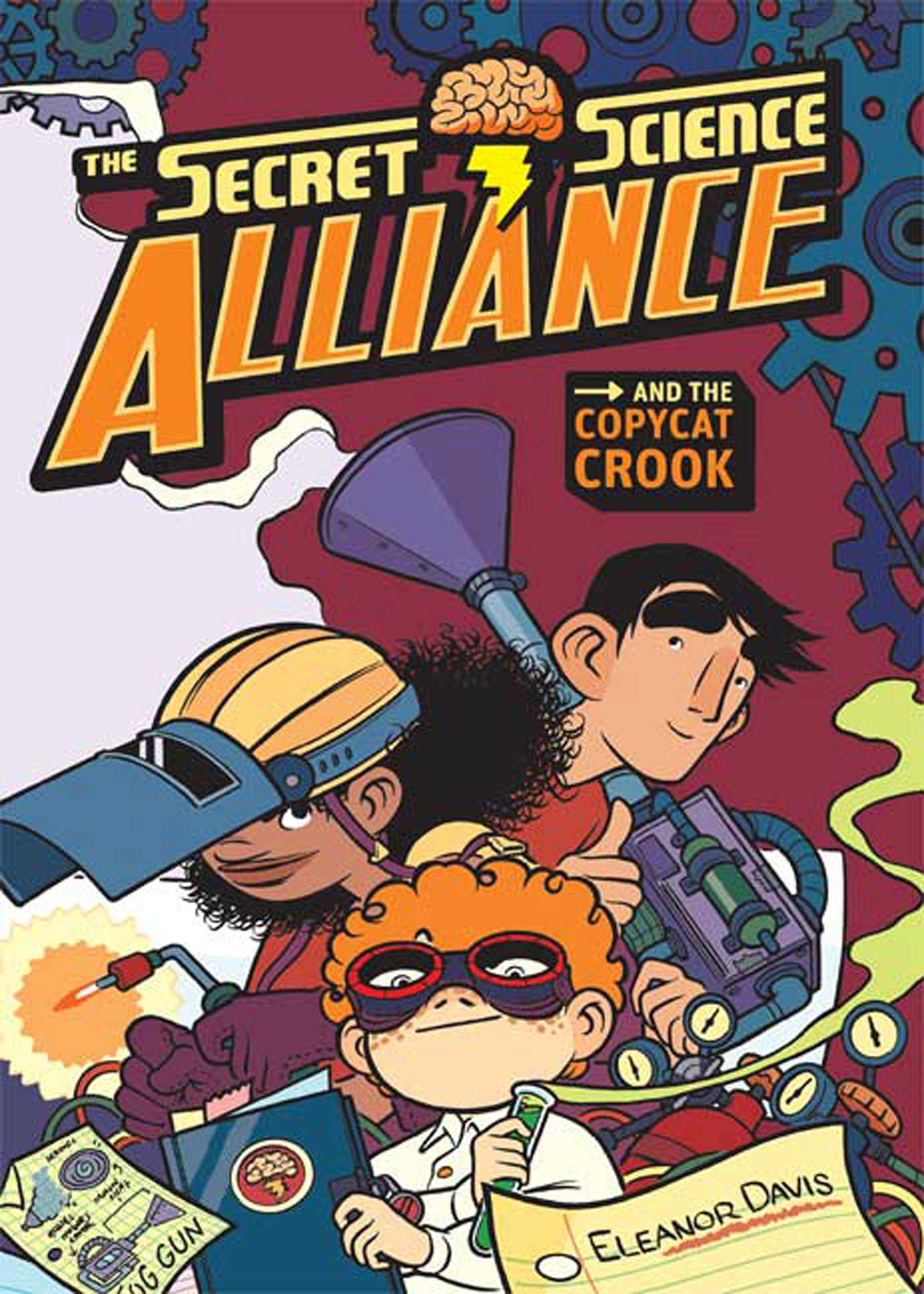 The Secret Science Alliance and the Copycat Crook: and the Copycat Crook,Used