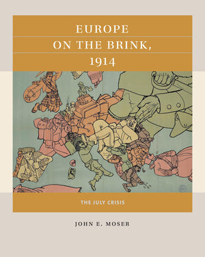 Europe on the Brink, 1914: The July Crisis (Reacting to the Past),Used