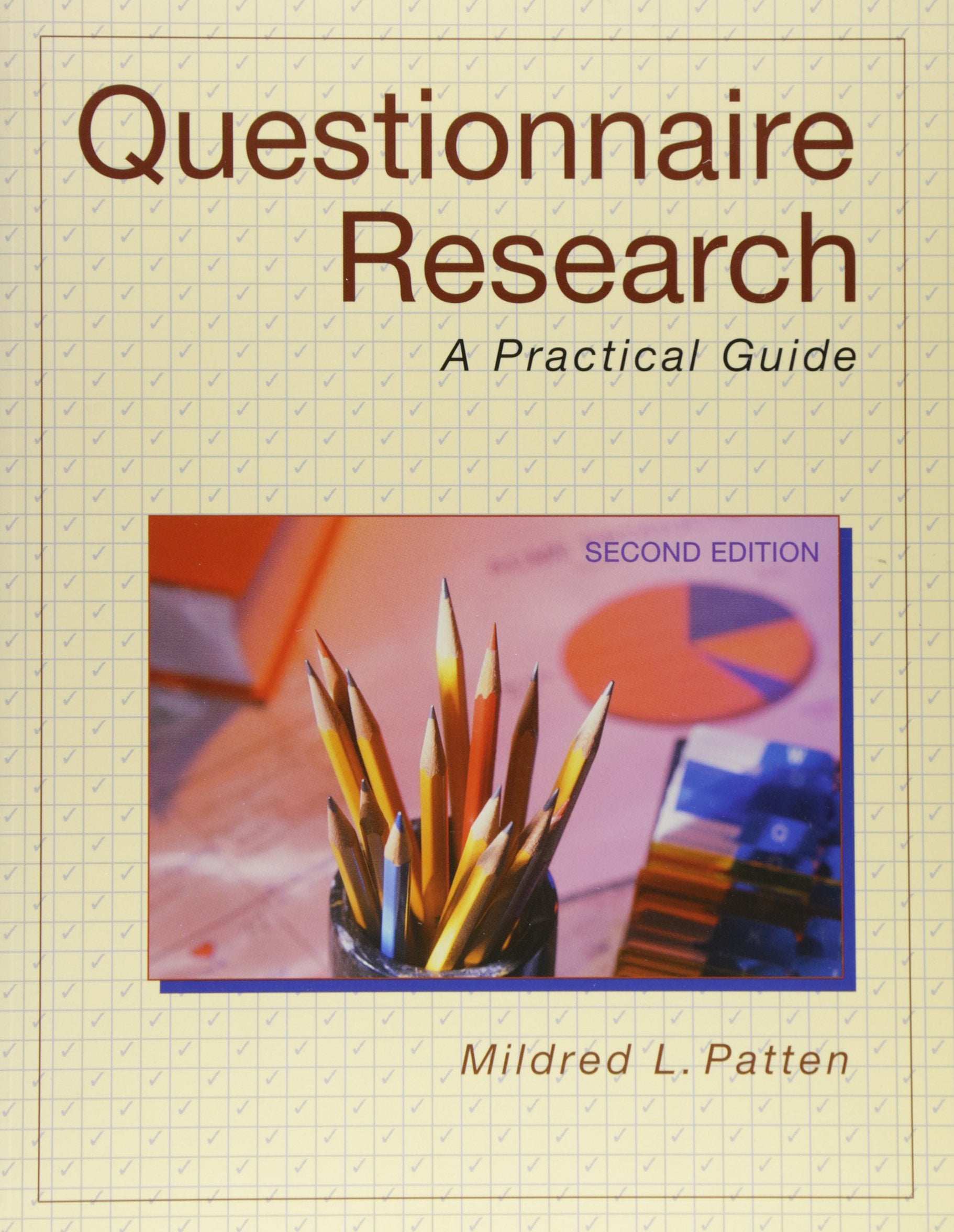 Questionnaire Research: A Practical Guide