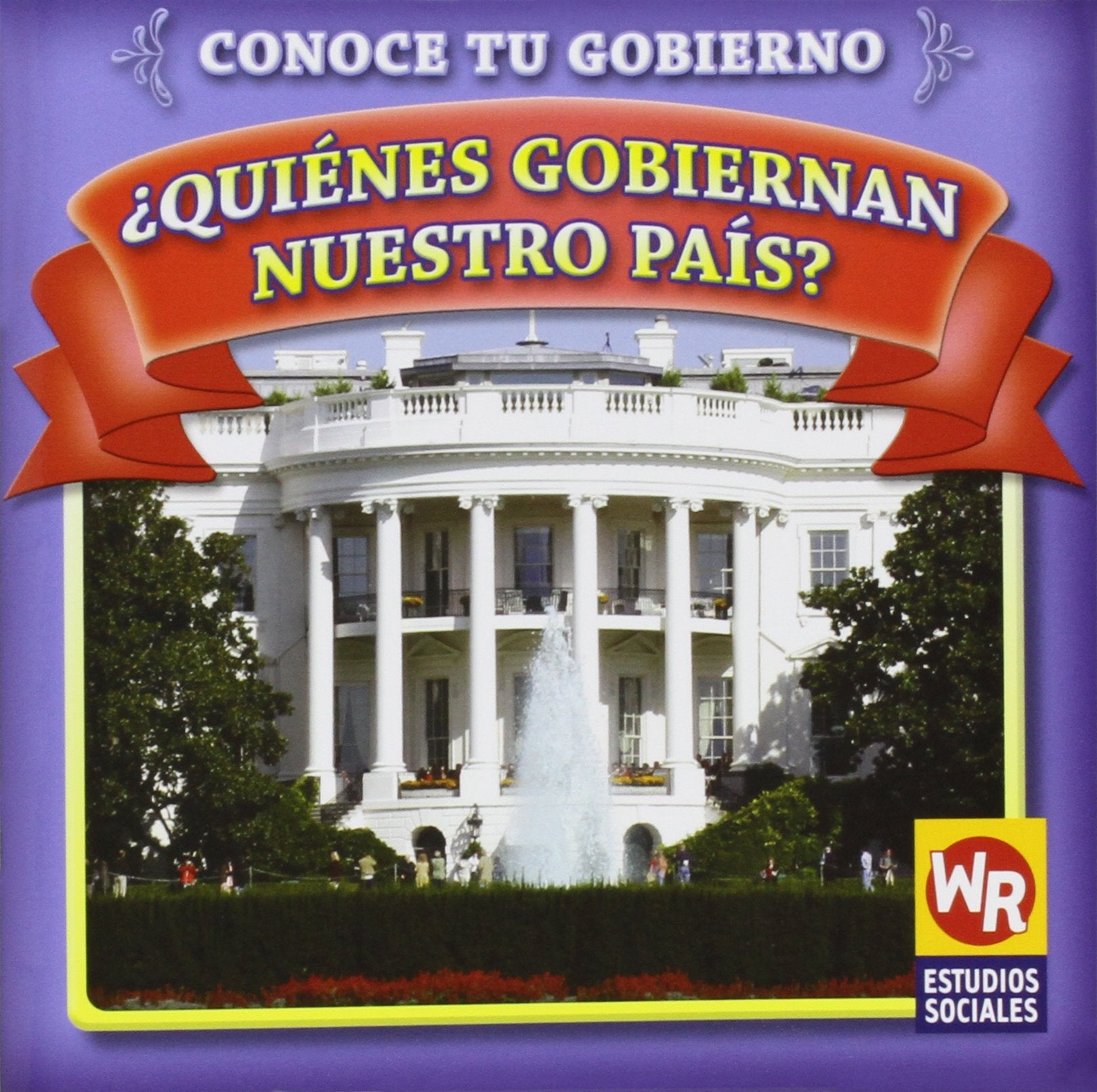 Quienes gobiernan nuestro pais?/ Who Leads Our Country? (Conoce Tu Gubierno/ Know Your Government) (Spanish Edition),Used