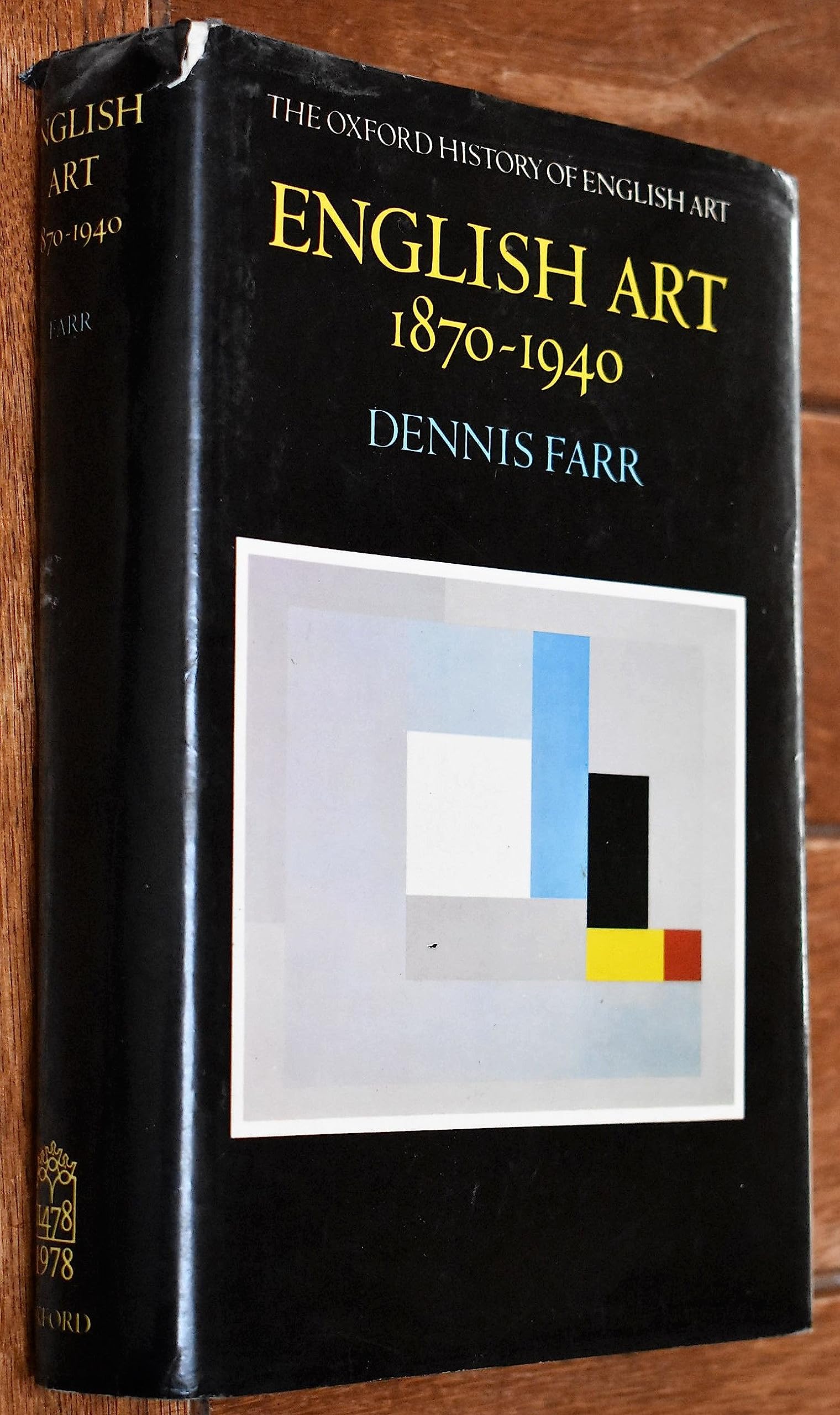English Art 18701940 (Oxford History of English Art),Used