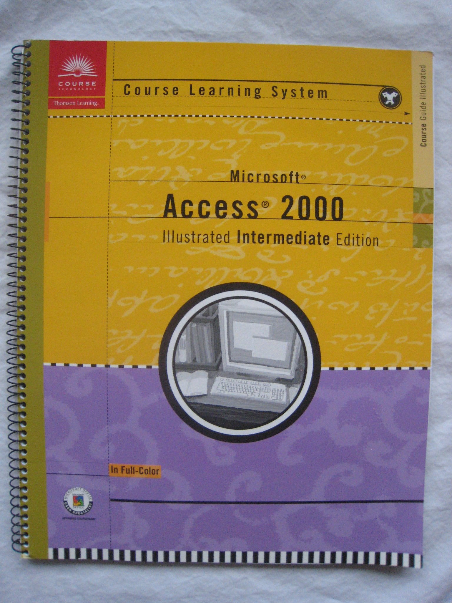 Course Guide: Microsoft Access 2000  Illustrated INTERMEDIATE,Used
