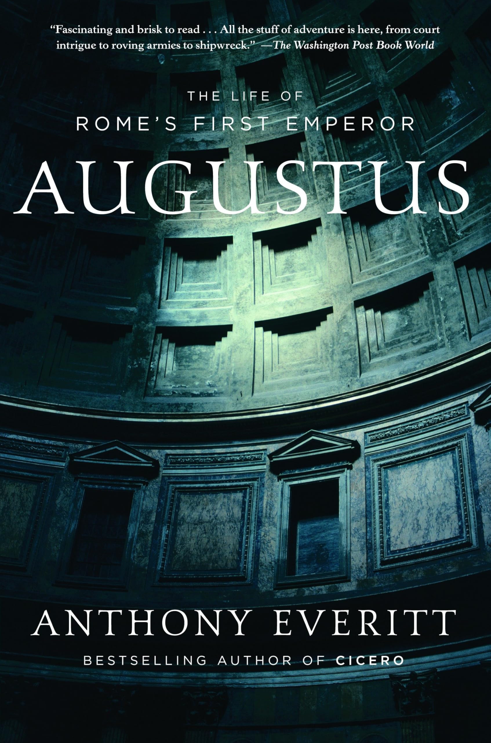 Augustus: The Life of Rome's First Emperor,Used