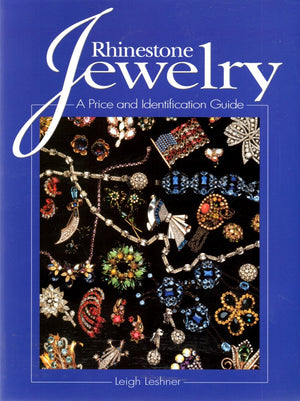 Rhinestone Jewelry: A Price and Identification Guide,Used