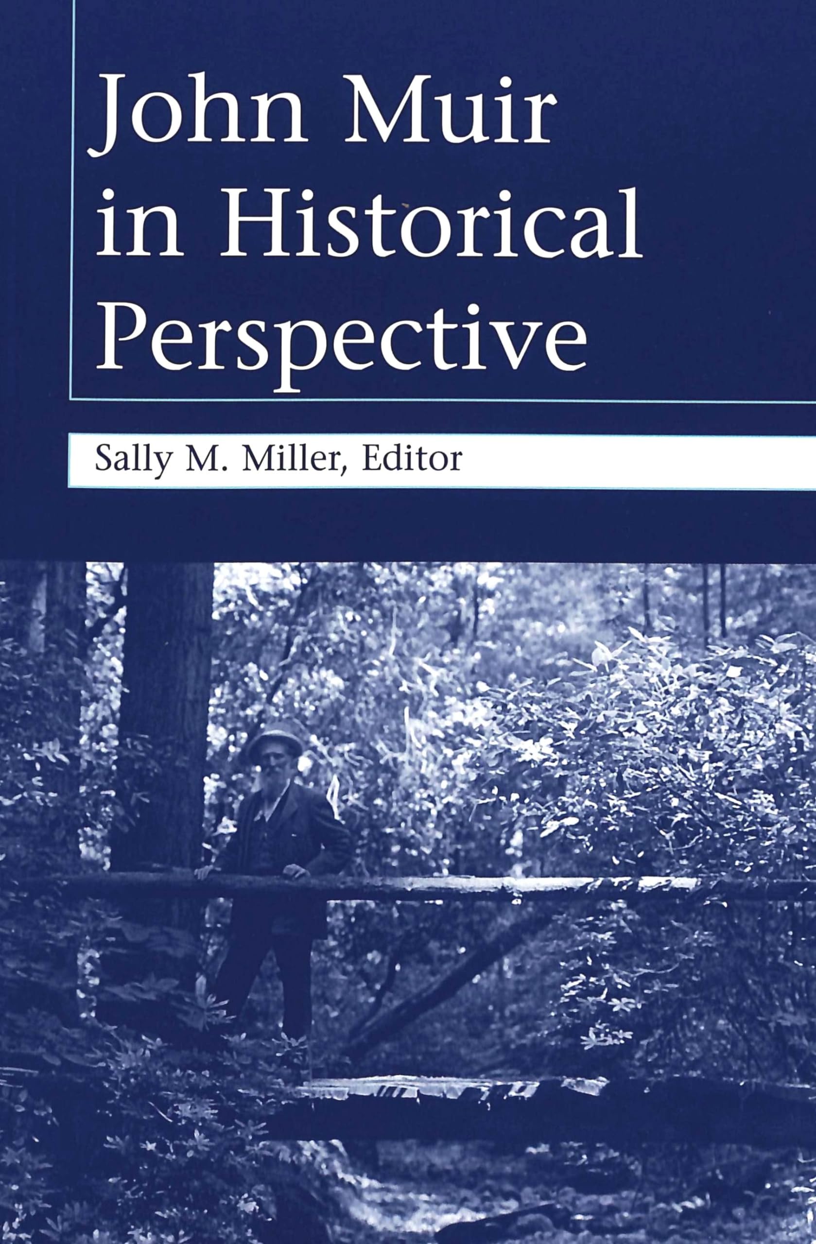 John Muir in Historical Perspective,Used