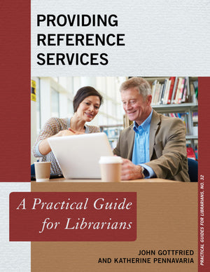 Providing Reference Services: A Practical Guide for Librarians (Volume 32) (Practical Guides for Librarians, 32),Used