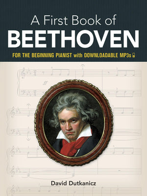 A First Book of Beethoven: For The Beginning Pianist with Downloadable MP3s (Dover Classical Piano Music For Beginners),Used