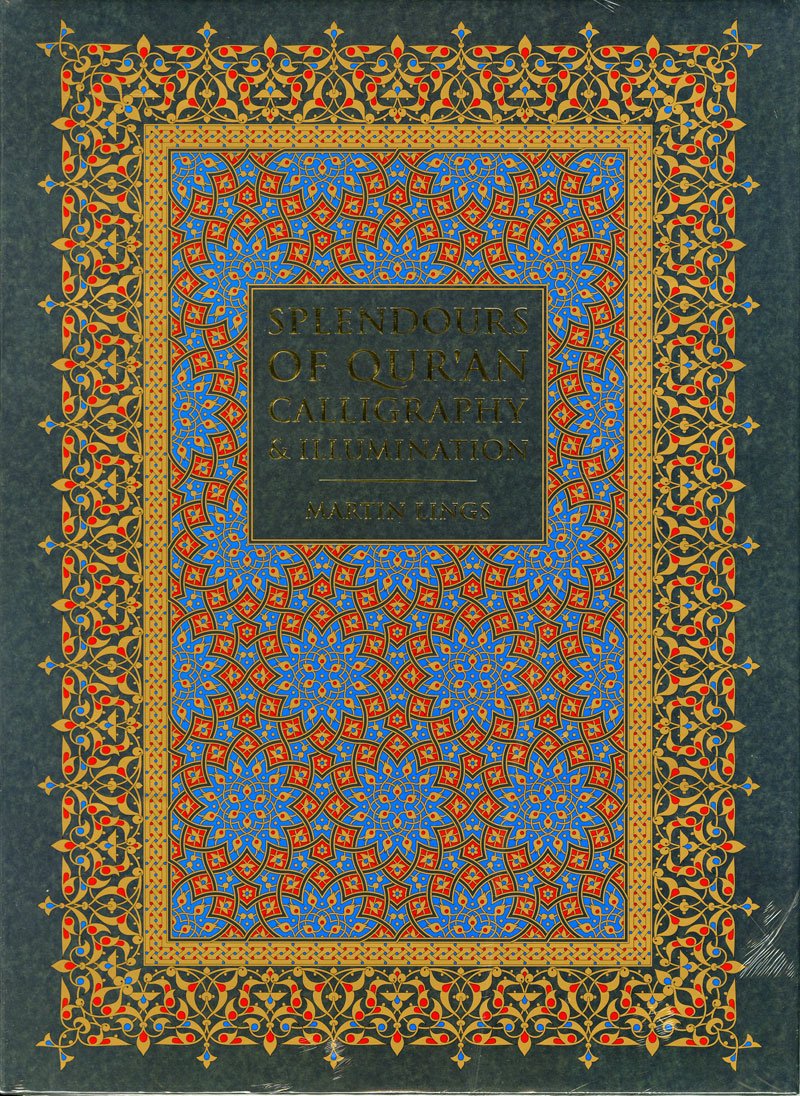 Splendors of Qur'an Calligraphy and Illumination,Used