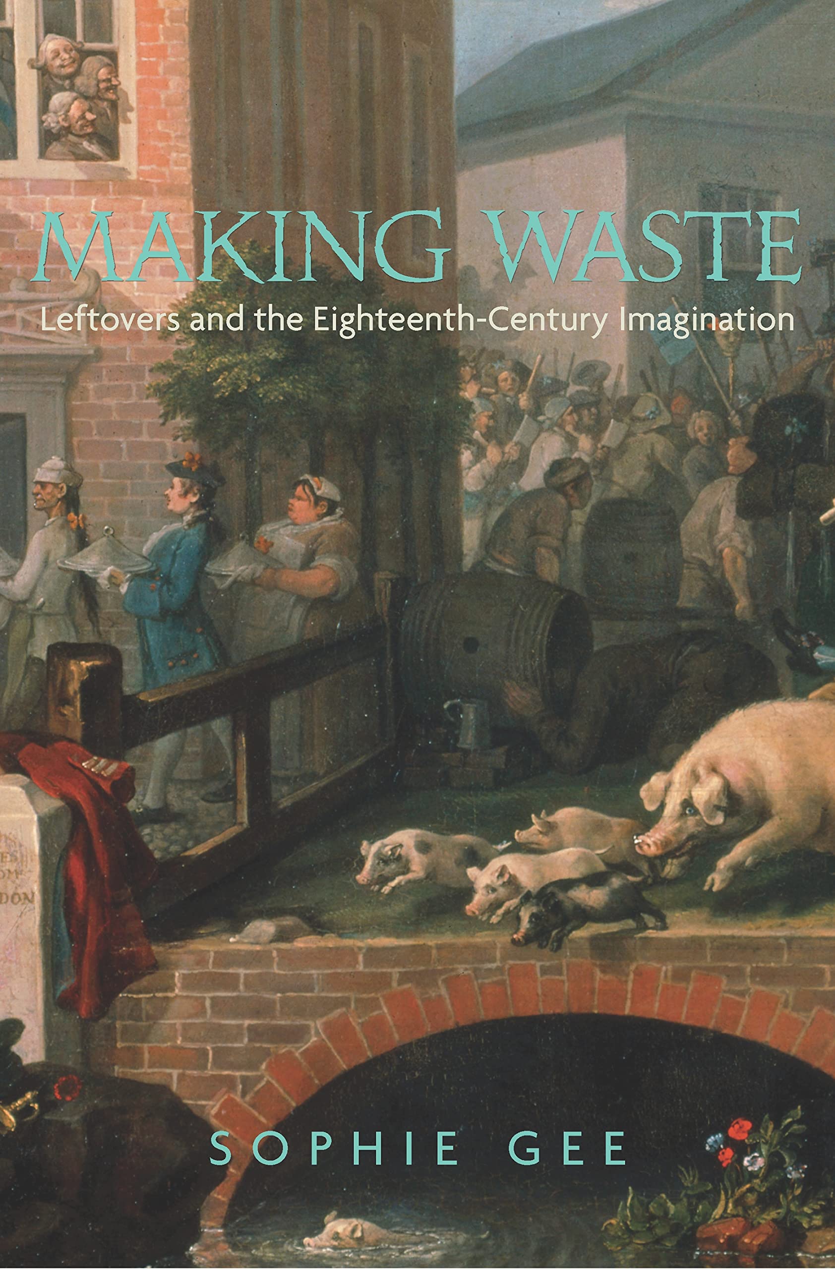 Making Waste: Leftovers And The Eighteenthcentury Imagination,Used