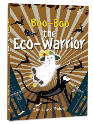 Boo-Boo The Eco-Warrior: ChildrenS Adventure Stories | Eco-Friendly | Friendship | Teamwork | Problem-Solving And Creativity