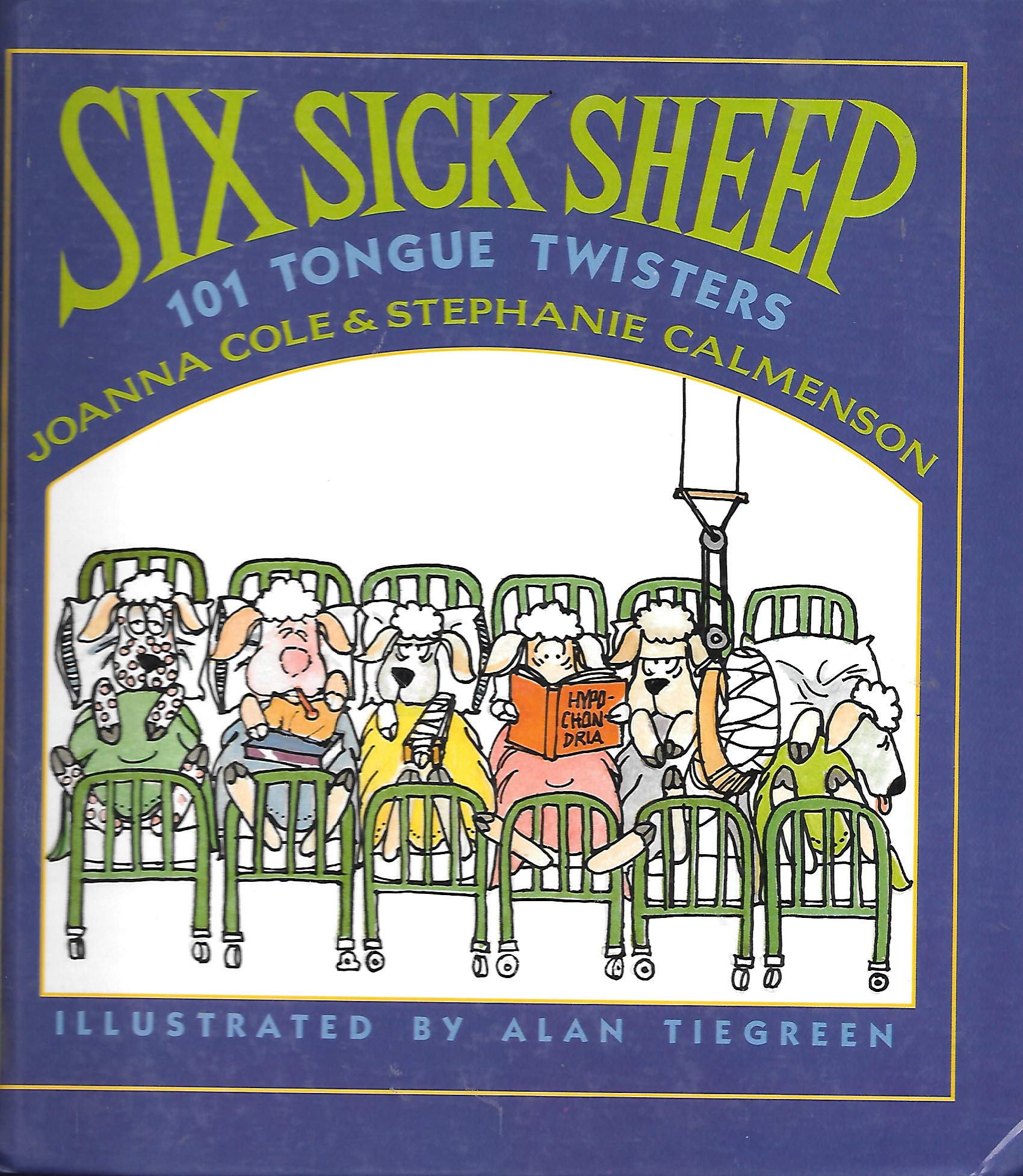 Six Sick Sheep: One Hundred One Tongue Twisters,Used