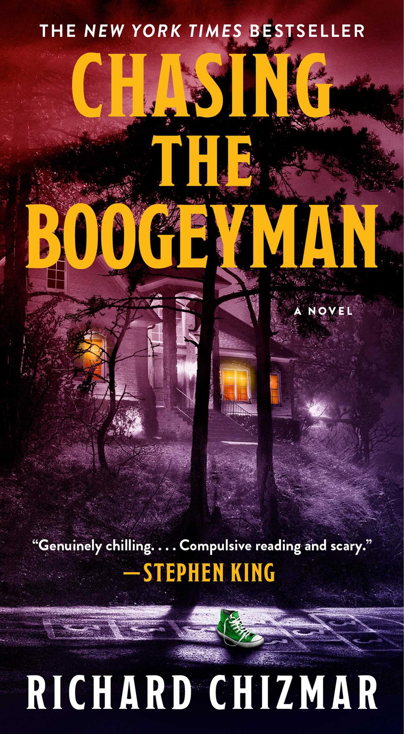 Chasing the Boogeyman: A Novel,New