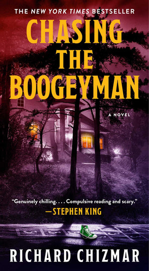 Chasing the Boogeyman: A Novel,New