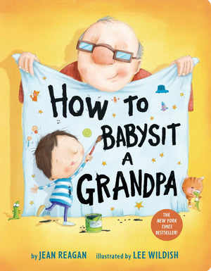 How to Babysit a Grandpa: A Book for Dads, Grandpas, and Kids,Used