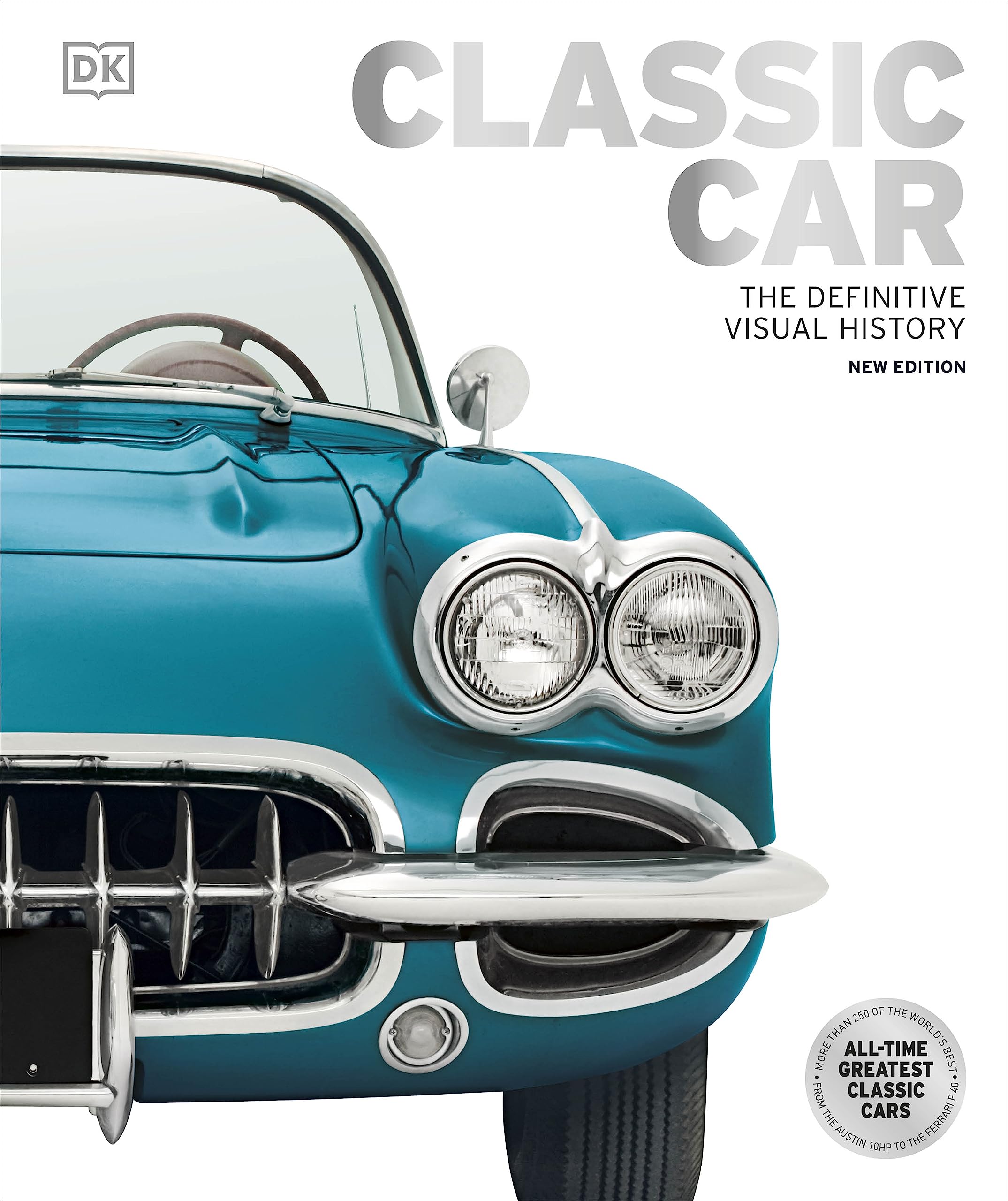 Classic Car: The Definitive Visual History (Dk Definitive Visual Histories),Used