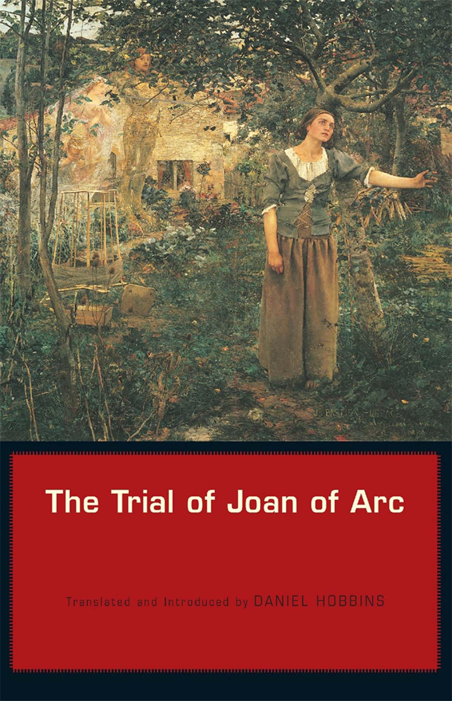 The Trial Of Joan Of Arc