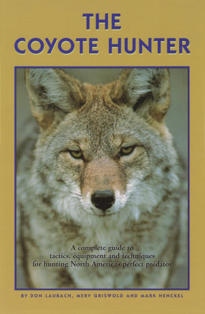 The Coyote Hunter (Hunting),Used