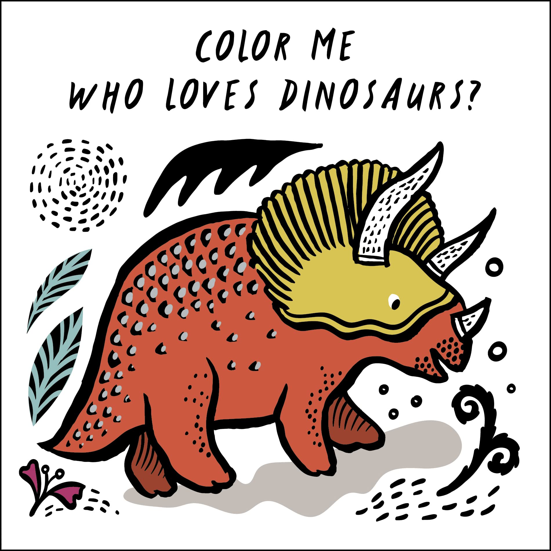 Color Me: Who Loves Dinosaurs?: Watch Me Change Color In Water (Wee Gallery Bath Books, 5),New