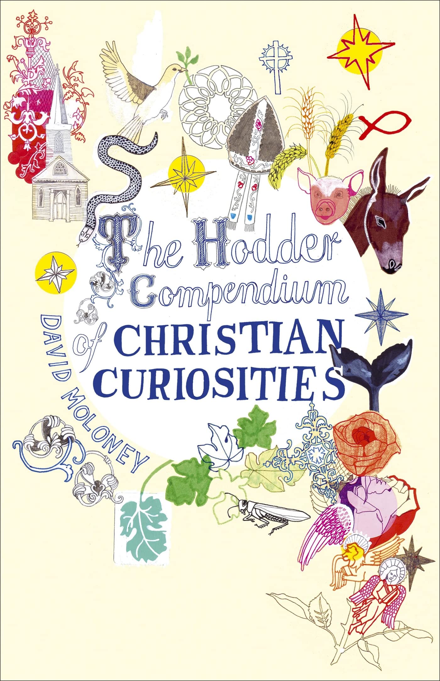 The Hodder Compendium Of Christian Curiosities