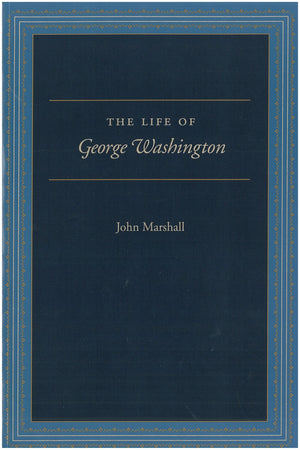 The Life Of George Washington,New