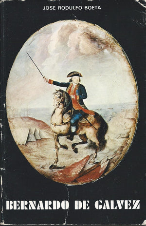 Bernardo De Galvez