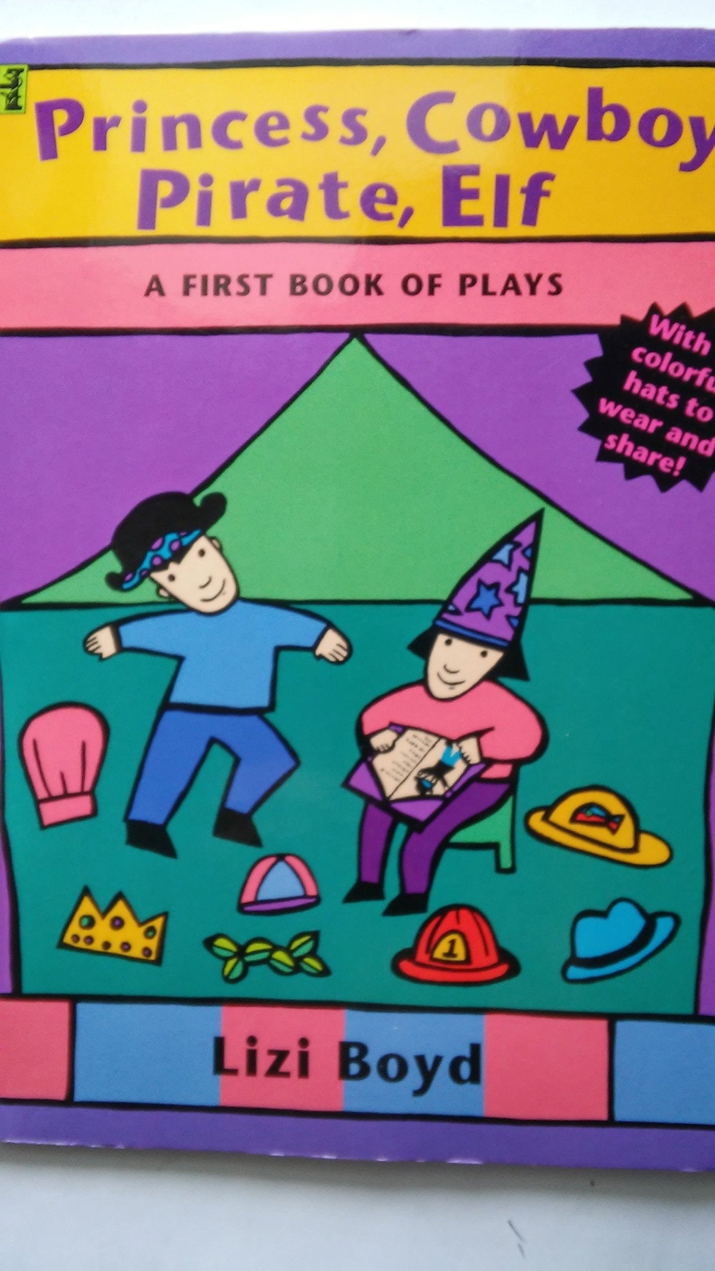Princess, Cowboy, Pirate, Elf: A First Book Of Plays