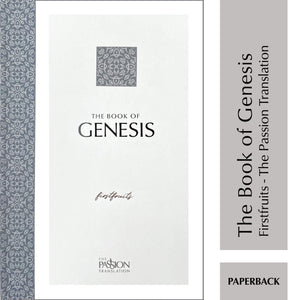 The Book of Genesis: Firstfruits (The Passion Translation) (Paperback)  A Heartfelt Translation of the Book of Genesis and the ,Used