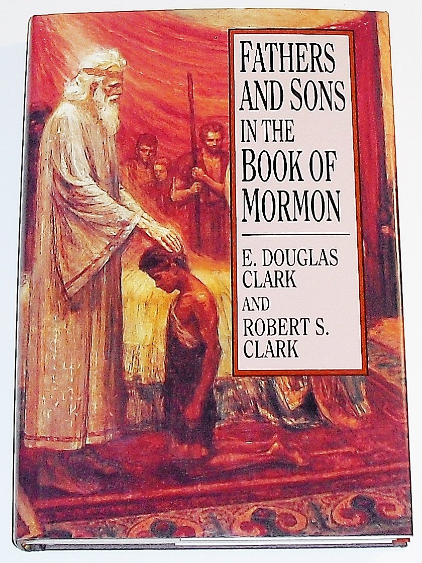 Fathers and Sons in the Book of Mormon,Used