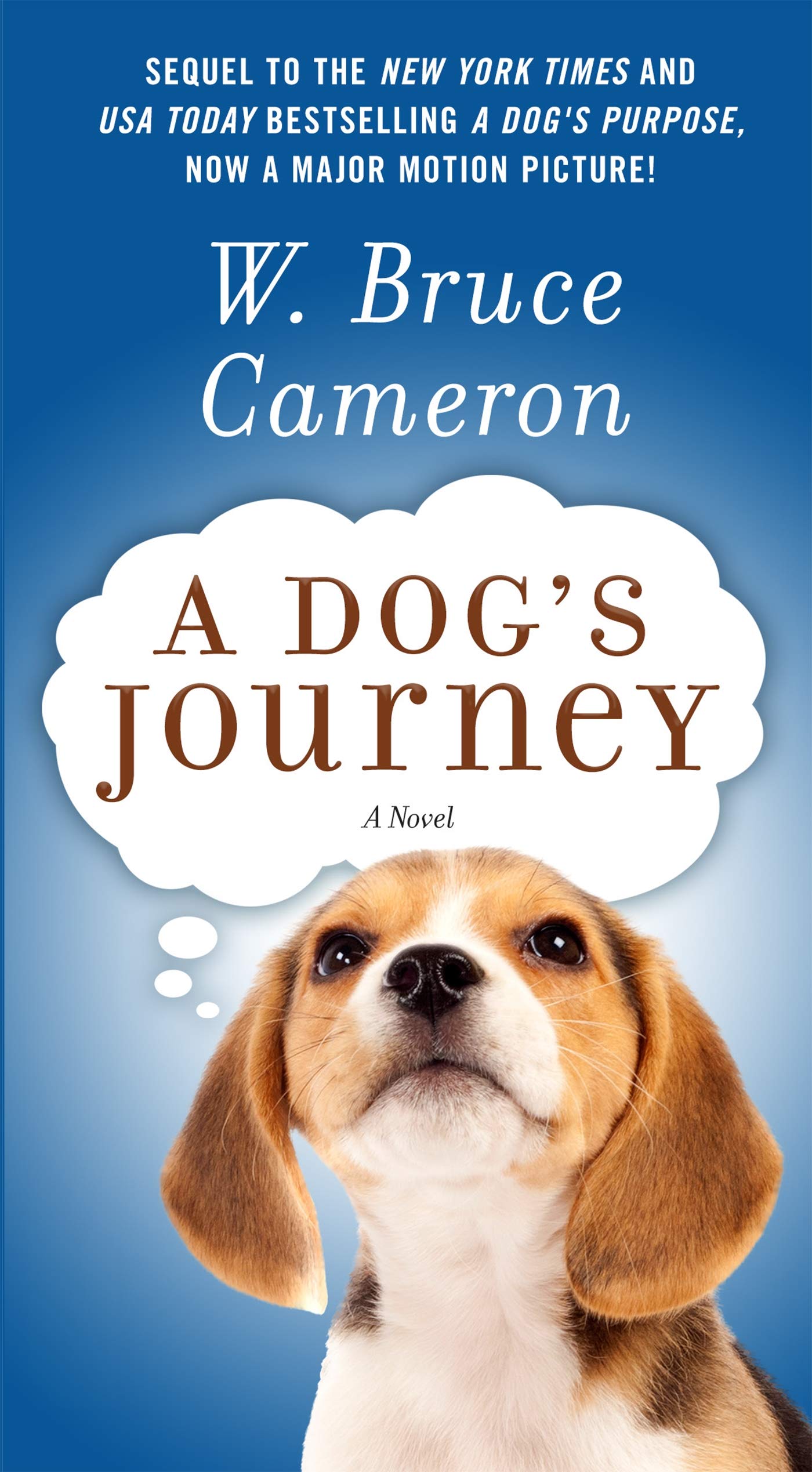 A Dog's Journey: A Novel (A Dog's Purpose, 2),New
