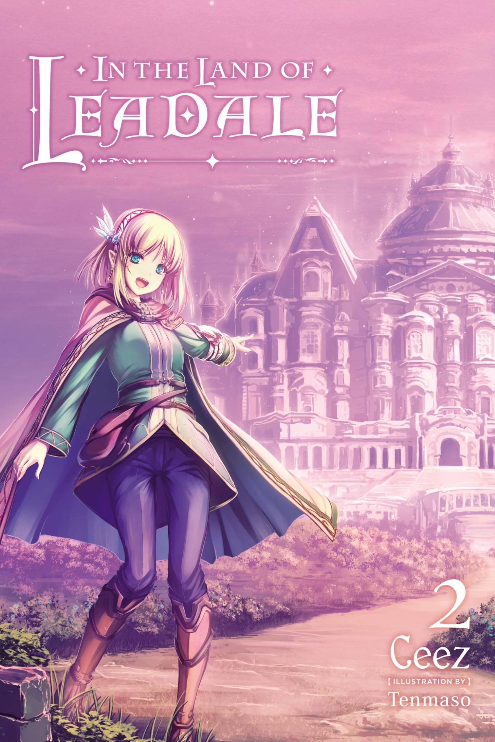 In the Land of Leadale, Vol. 2 (light novel) (In the Land of Leadale (light novel), 2),New