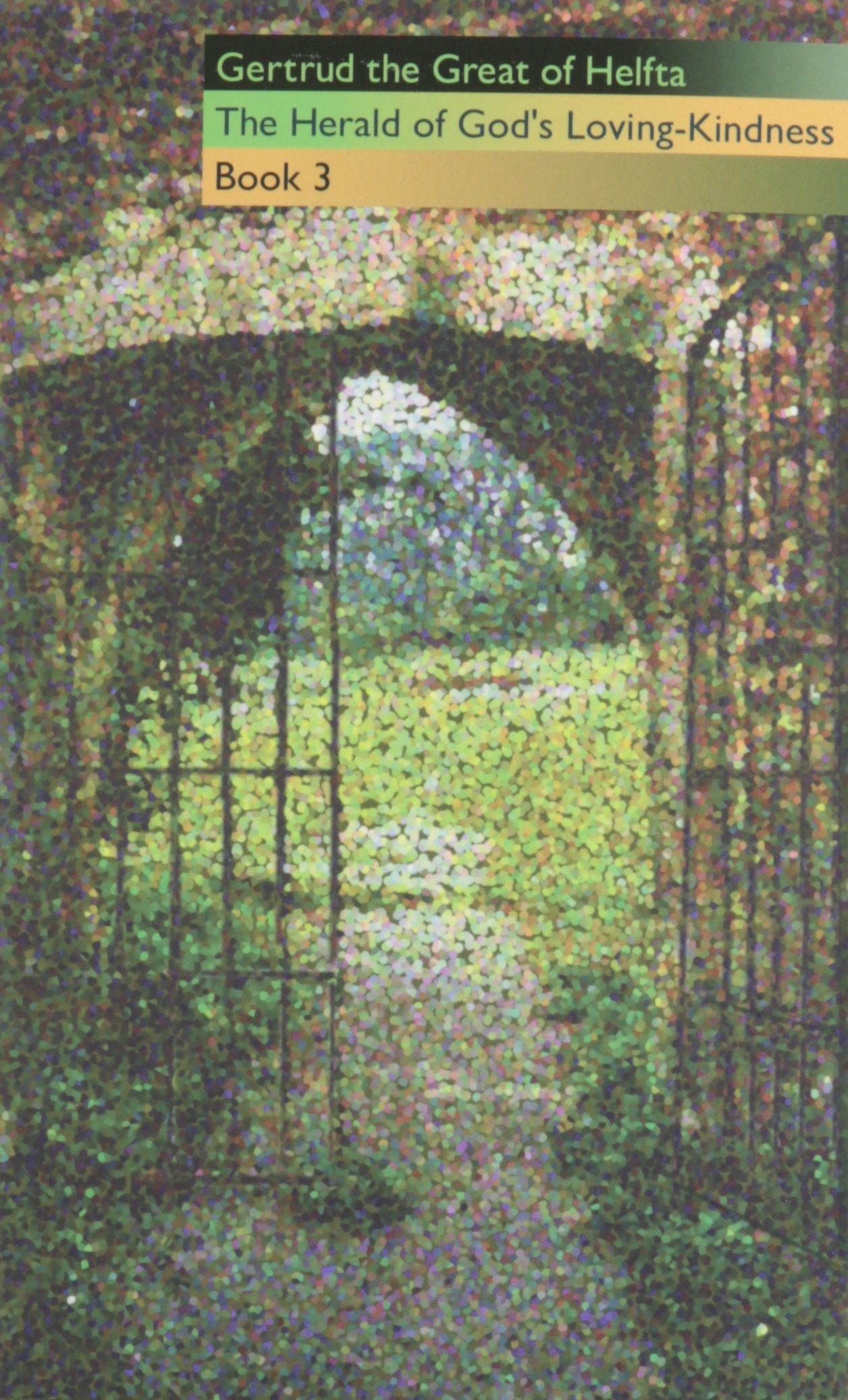 The Herald of God's LovingKindness Book 3 (Volume 63) (Cisterican Fathers Series),Used