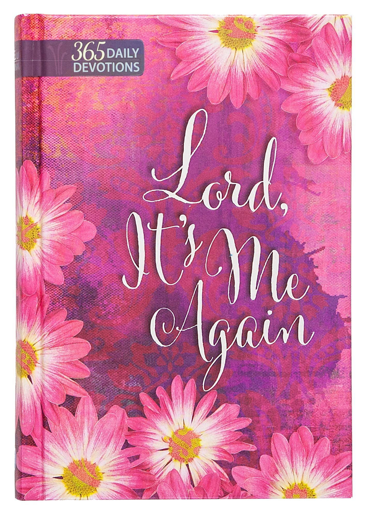 Lord, It's Me Again: OneYear Devotional,Used