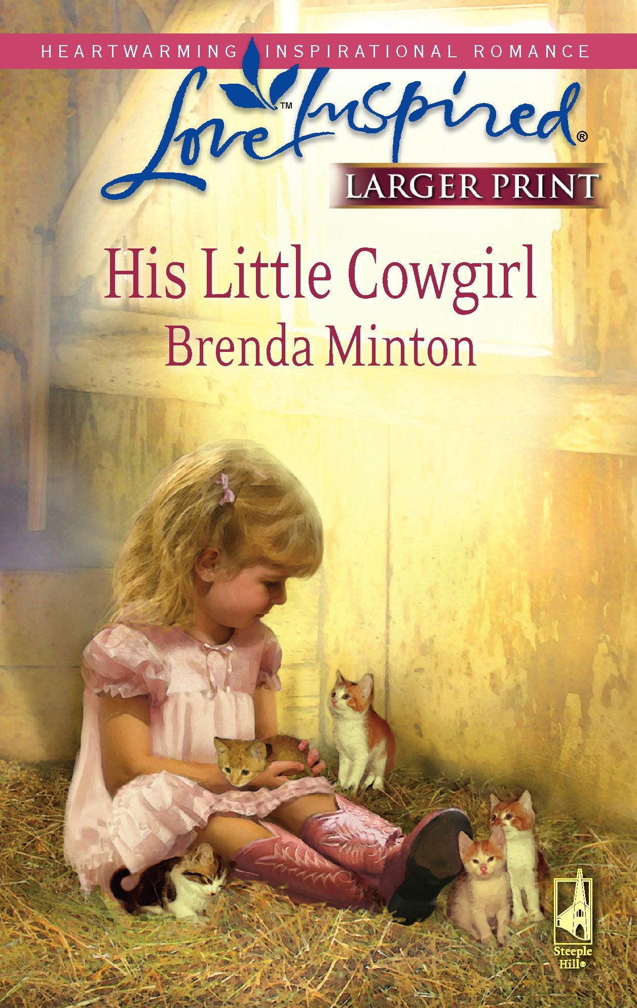 His Little Cowgirl (The Cowboy Series #1) (Larger Print Love Inspired #466),Used