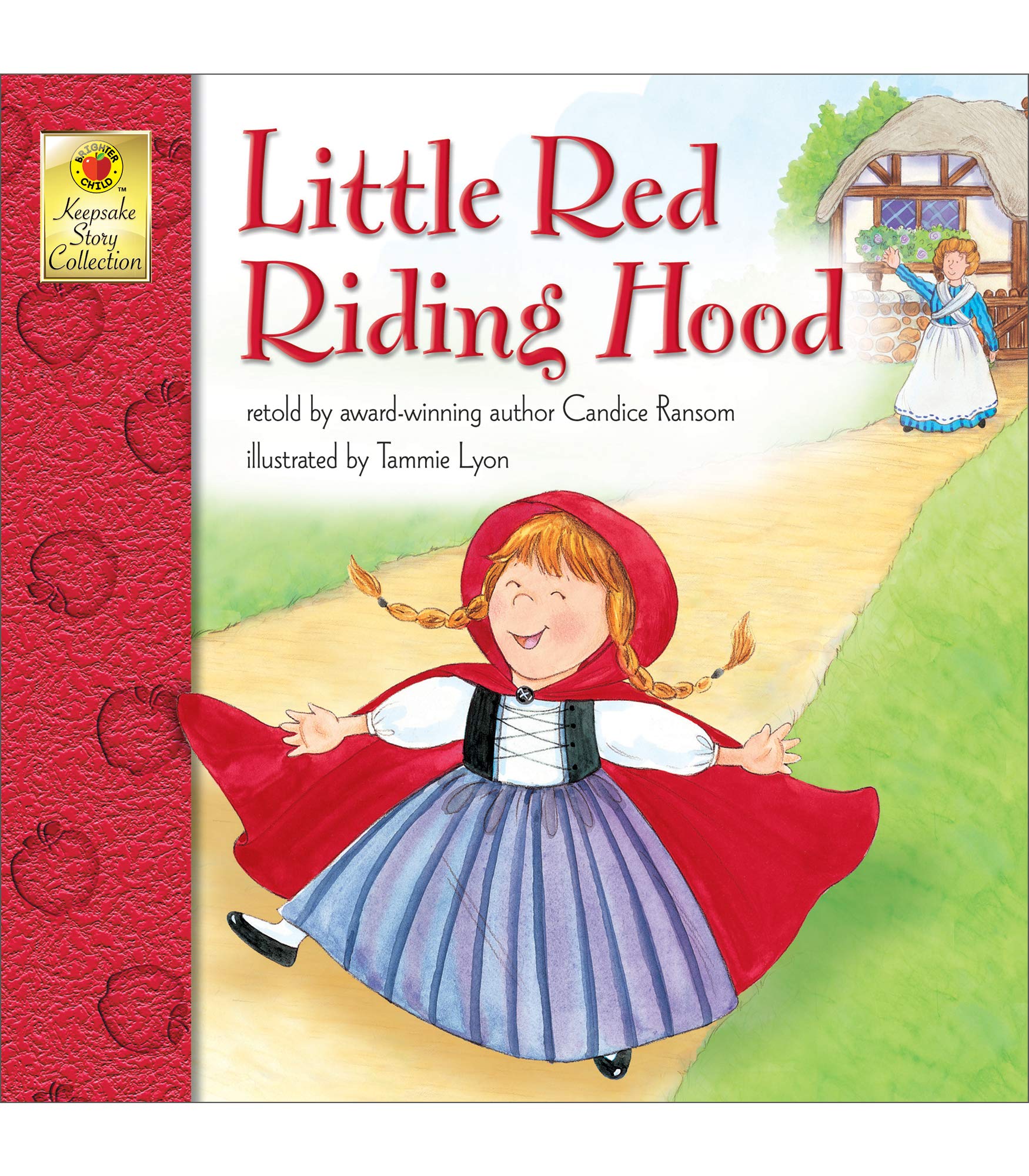 Little Red Riding Hood (Keepsake Stories),Used