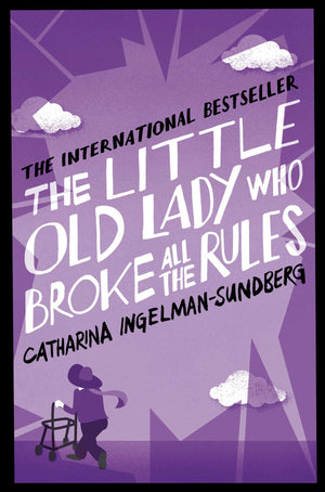 THE LITTLE OLD LADY WHO BROKE ALL THE RULES,Used