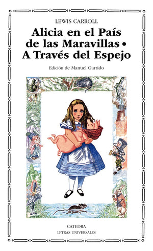 Alicia en el Pas de las Maravillas; A Travs del Espejo y lo que Alicia encontr all (Spanish Edition),Used