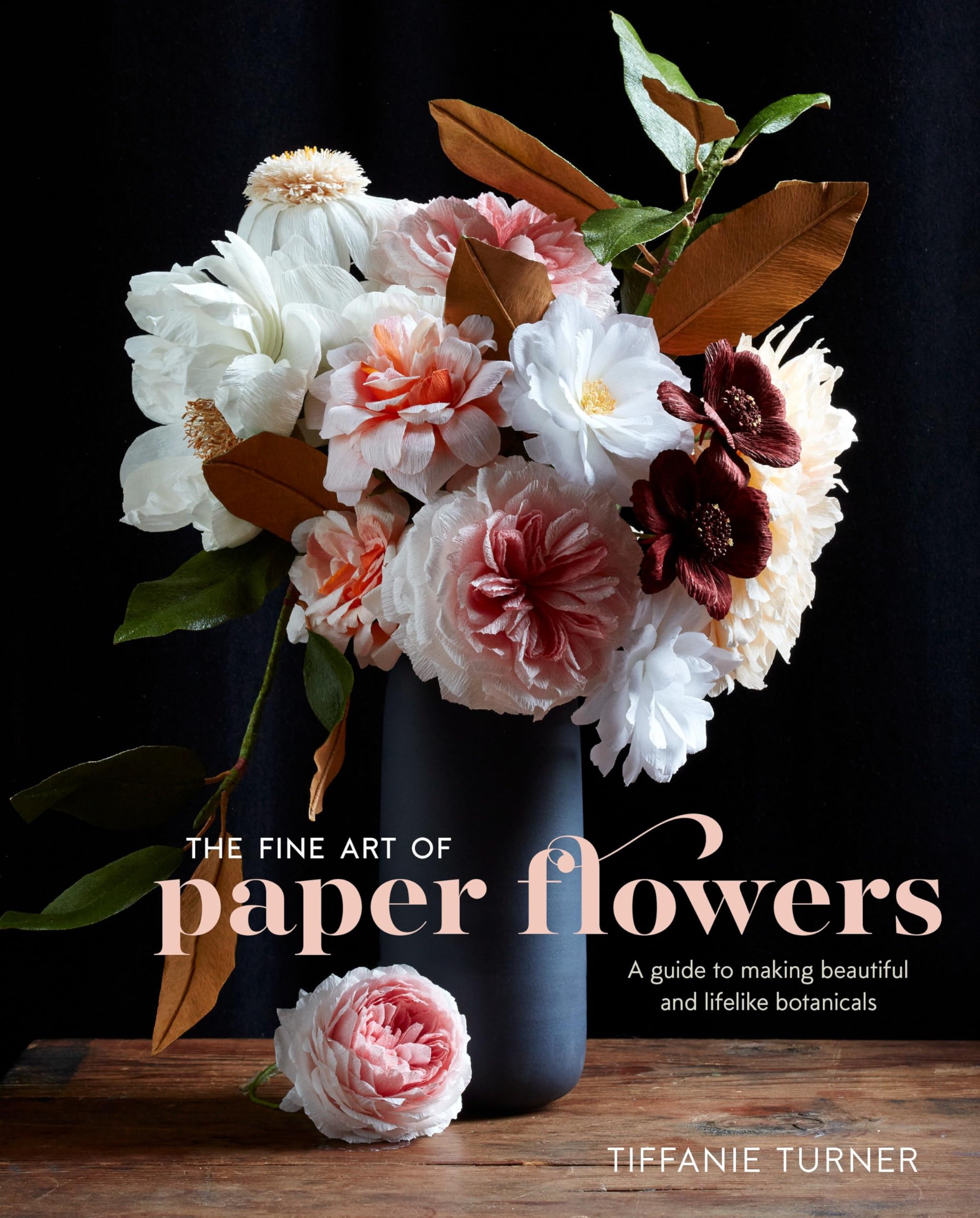 The Fine Art of Paper Flowers: A Guide to Making Beautiful and Lifelike Botanicals,Used