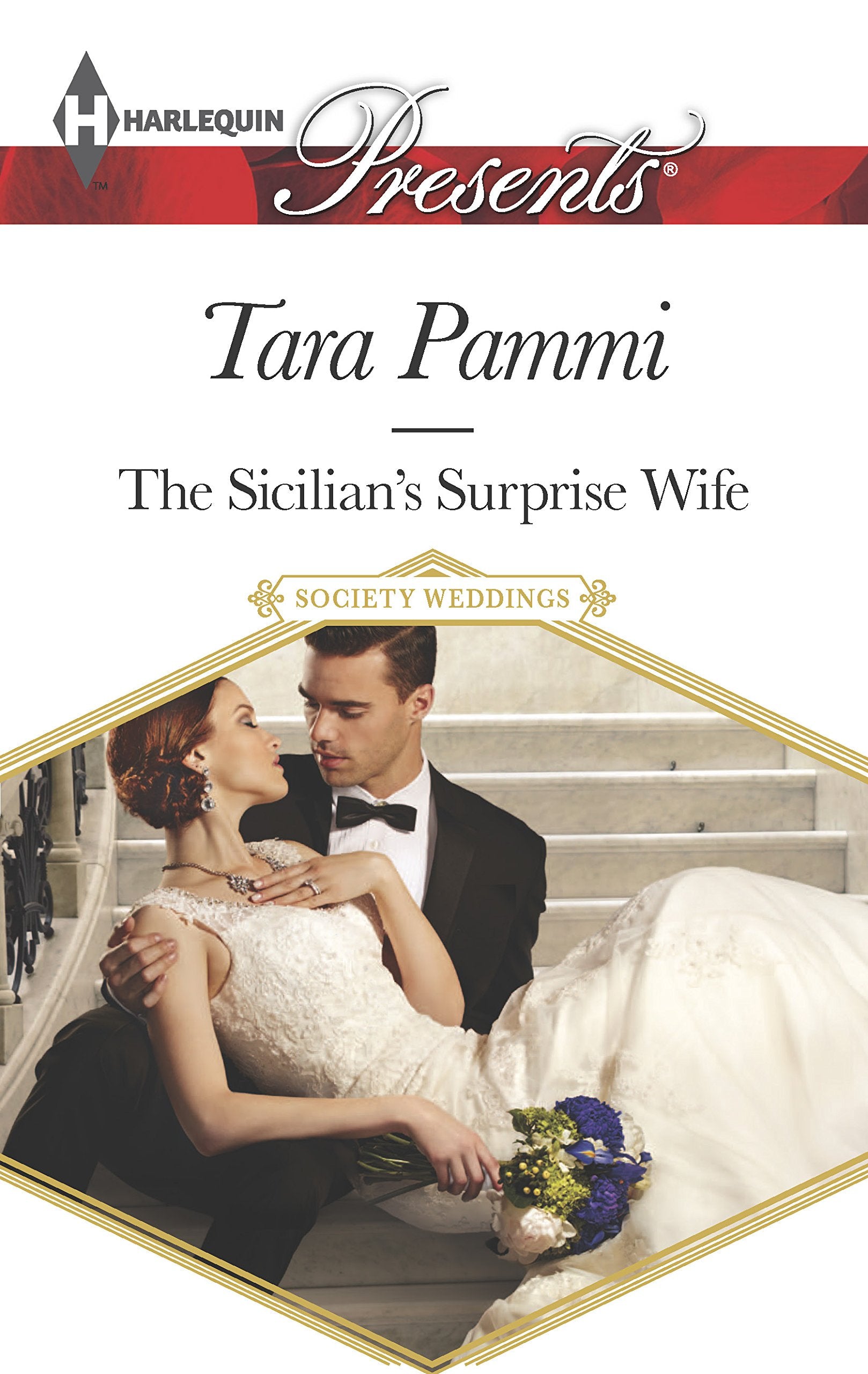 The Sicilian's Surprise Wife: Escape with this Sicilian Marriage of Convenience Romance (Society Weddings, 2),Used