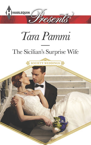 The Sicilian's Surprise Wife: Escape with this Sicilian Marriage of Convenience Romance (Society Weddings, 2),Used