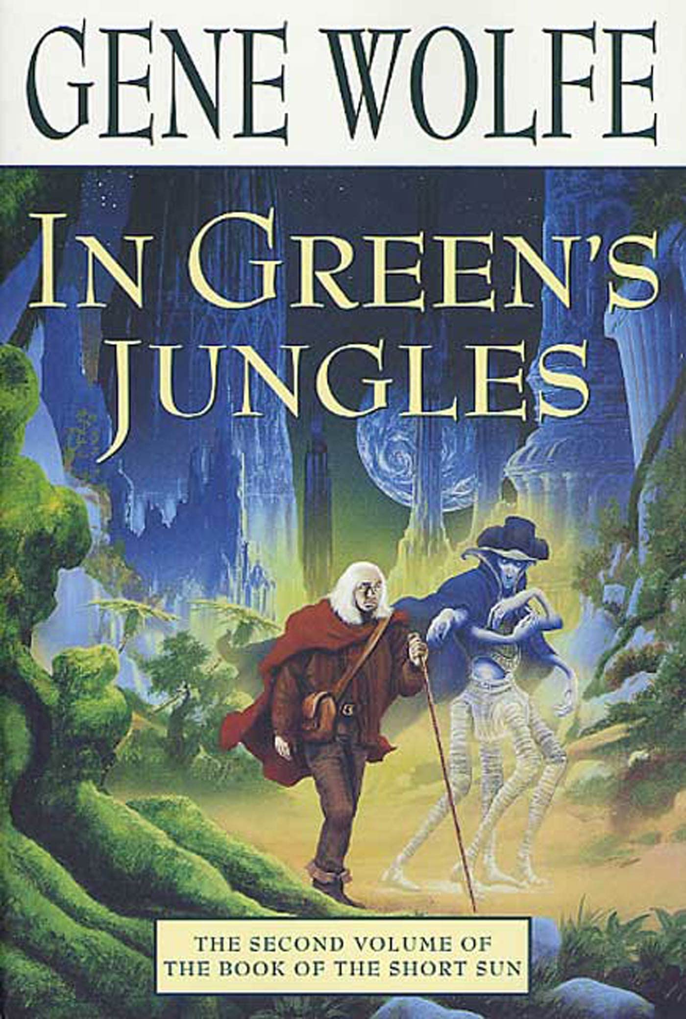 In Green's Jungles (Book of the Short Sun, Book 2) (Book of the Short Sun, 2),Used