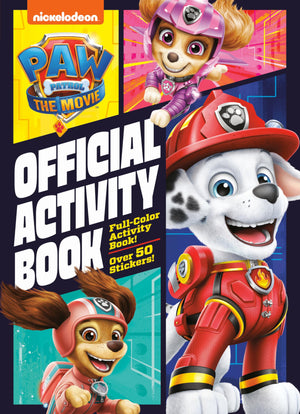 Paw Patrol: The Movie: Official Activity Book (Paw Patrol),New