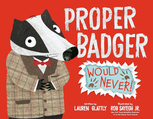 Proper Badger Would Never!,Used
