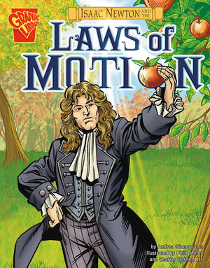 Isaac Newton and the Laws of Motion (Inventions and Discovery series),New