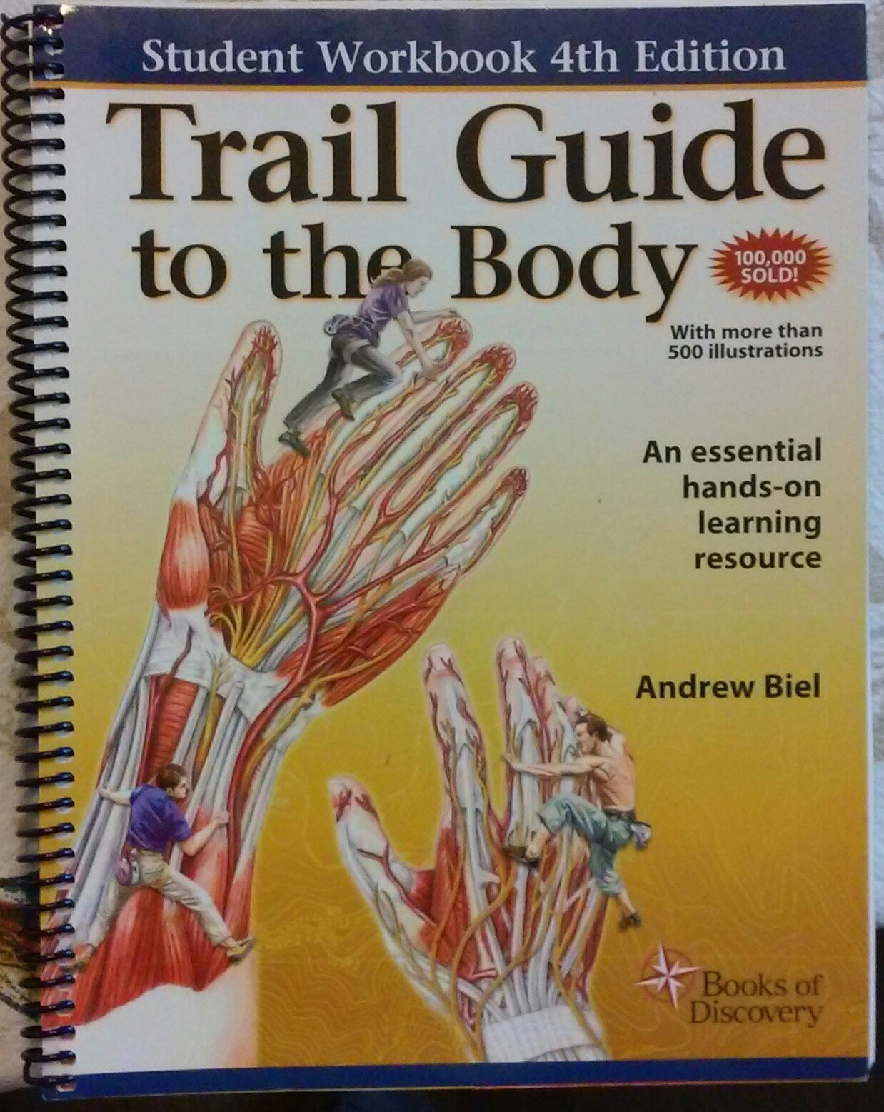 Trail Guide To The Body: A Handson Guide To Locating Muscles, Bones, And More,New