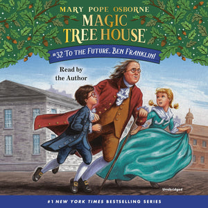 To the Future, Ben Franklin! (Magic Tree House (R)),Used