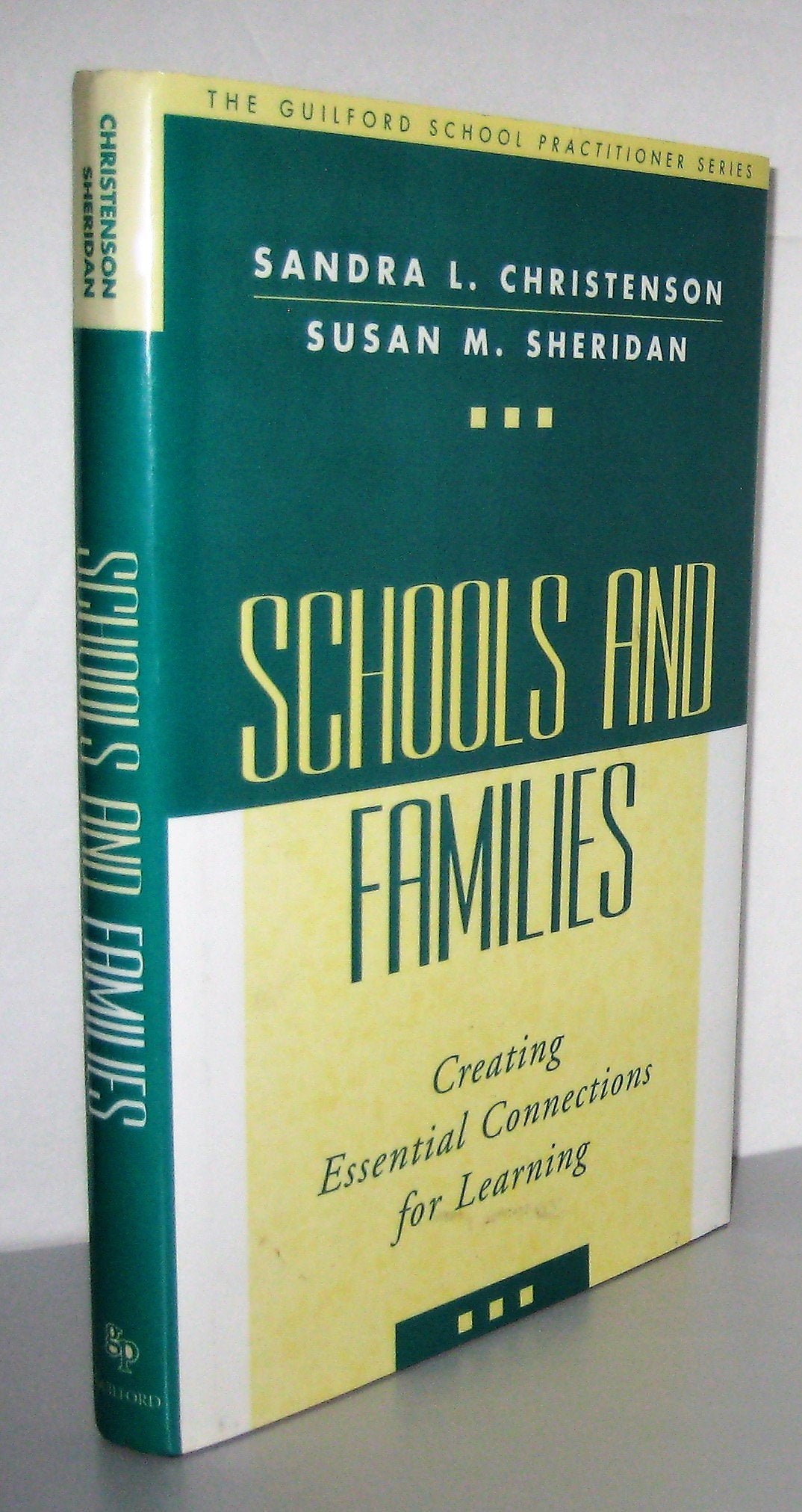 Schools And Families: Creating Essential Connections For Learning (The Guilford School Practitioner Series),Used