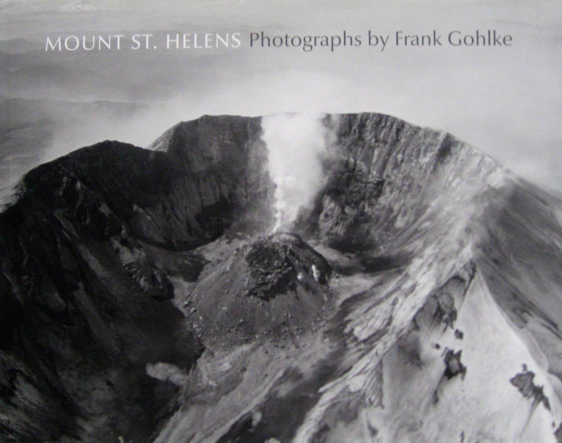 Frank Gohlke: Mount St. Helens,New