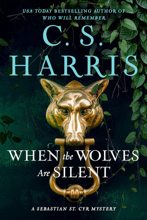 When The Wolves Are Silent (Sebastian St. Cyr Mystery)