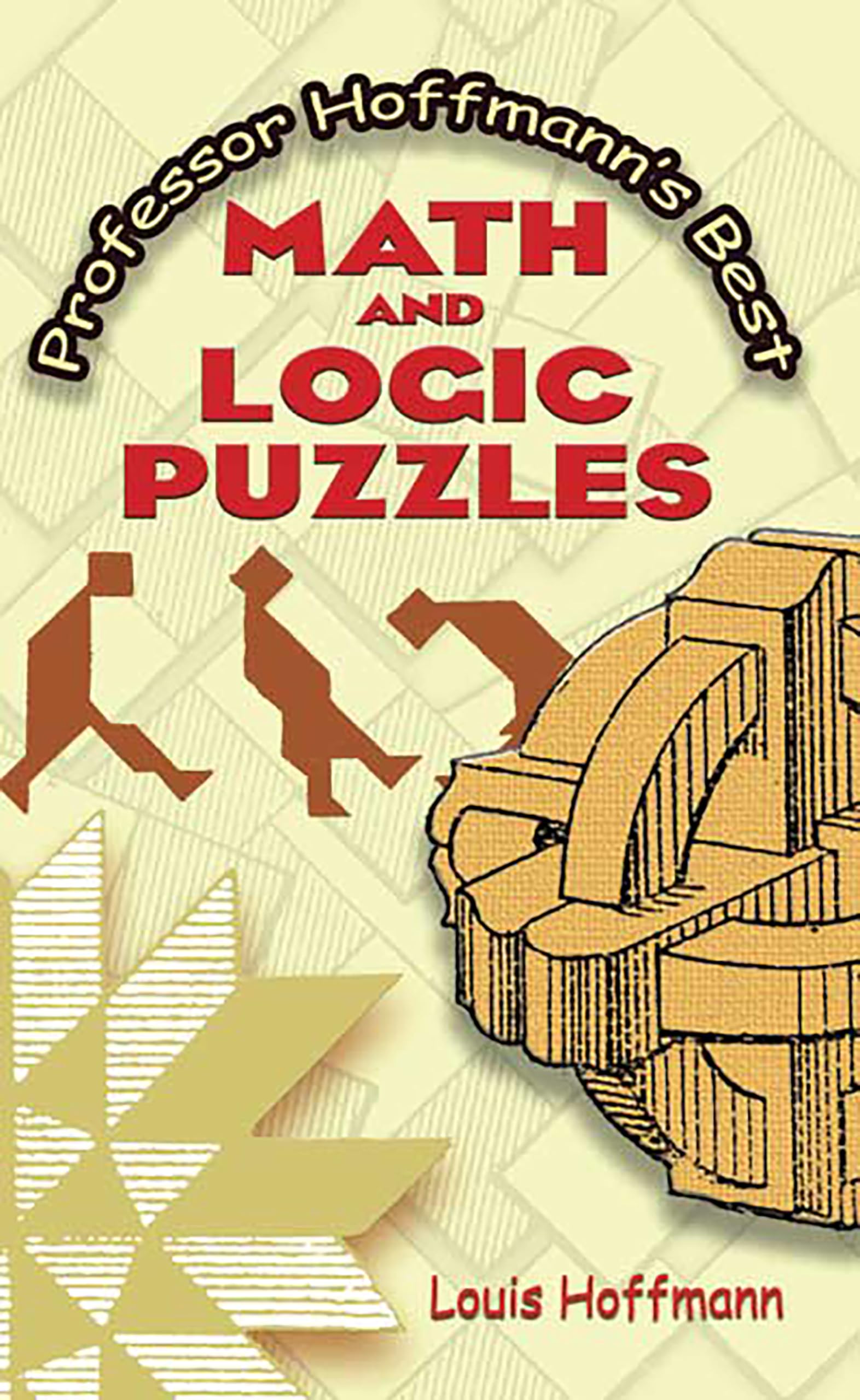 Professor Hoffmann's Best Math and Logic Puzzles (Dover Brain Games: Math Puzzles),Used